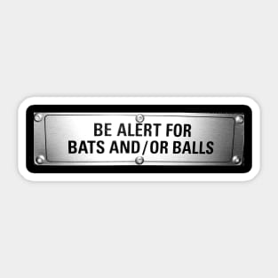 Be Alert Design Sticker